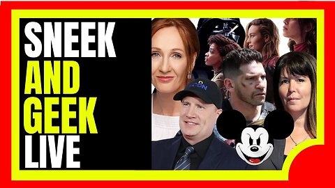 SNEEK N GEEK LIVE: Kevin Feige/Star Wars/The Marvels/Jon Bernthal/California Tax Credits/JK Rowling