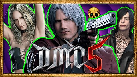 Dante you still got it ~ part 10 (Devil May Cry 5)