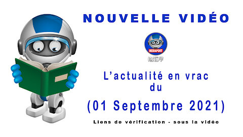 INFO BOT - L'actualité en vrac du 29-08-2021 au 31-08-2021