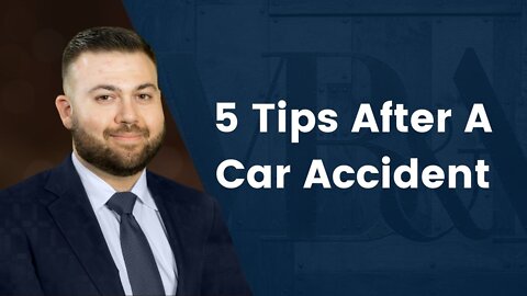 5 Tips After A Car Accident