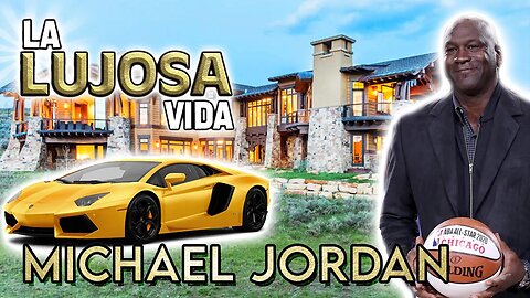 Michael Jordan | La Lujosa Vida | Fortuna De $2 Mil Millones De Dólares