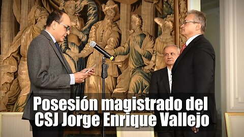 🎥Posesión del magistrado del Consejo Superior de la Judicatura Jorge Enrique Vallejo👇👇