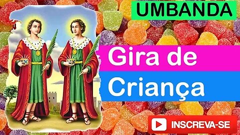 Gira de Criança - as criancinhas vem de longe! vem do jardim de oxalá! vem trazer rosas bonitas