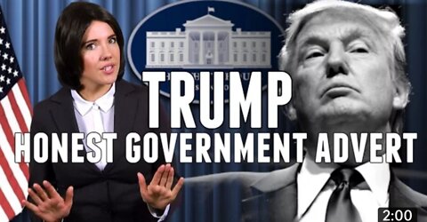 Honest Government Ad | President Trump