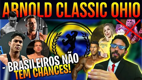 OS BRASILEIROS NÃO VÃO ARRUMAR NADA NO ARNOLD CLASSIC OHIO kkkkkkkkkkkkkkkkk