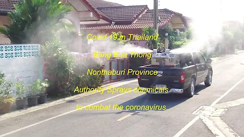 Covid 19 Bang Bua Thong Nonthaburi Province authority sprays chemical to combat Coronavirus.