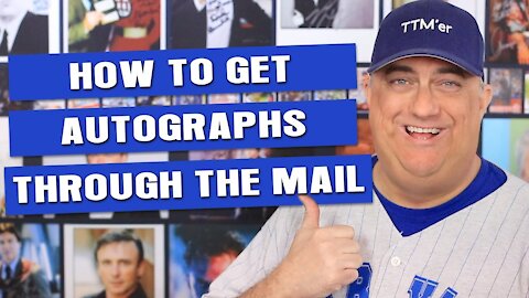 How To Get FREE Autographs Through The Mail (TTM)