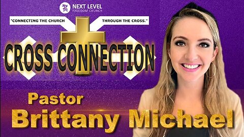 Cross Connection 2023 - Brittany Michael (10/19/23)