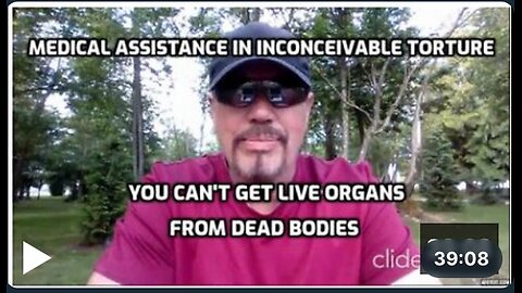 "INCOMPREHENSIBLE TORTURE" - ORGAN HARVESTING DISGUISED AS COMPASSION