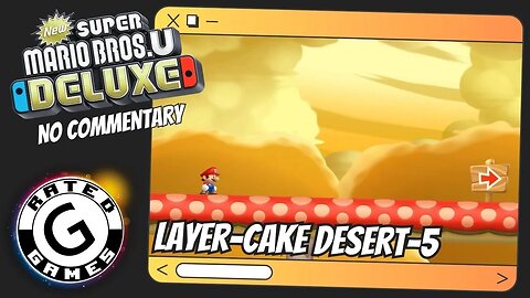 Layer-Cake Desert-5 - Dry Desert Mushrooms ALL Star Coins - Super Mario Bros U Deluxe No Commentary