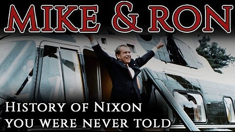 Mike King: The History of Nixon You Have Never Been Told