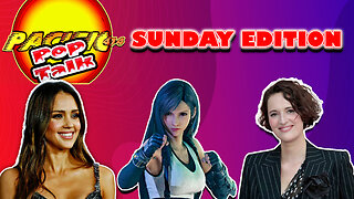 Pacific414 Pop Talk Sunday Edition: Jessica Alba: Tifa Lockhart: Phoebe Waller Bridge Tomb Raider