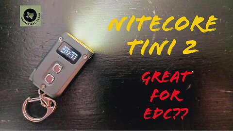 Nitecore Tini 2 Review