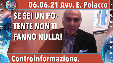 06.06.21 Avv. Polacco: controinformazione.