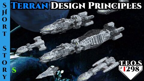 Reddit Stories - Terran Design Principles by arclightmagus | HFY | Humans Are Space Orcs 1298