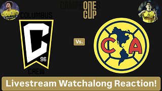 Columbus Crew Vs. Club América 2024 Campeones Cup Livestream Watchalong Reaction