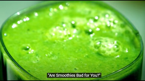 Are Green Smoothies Good or Bad for your health?