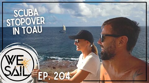 Stopover in Toau | Episode 204