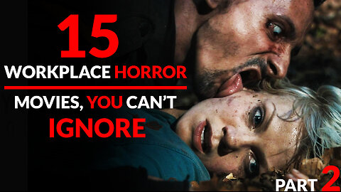 Best Workplace Horror Movies | You Can't Ignore | Part 2