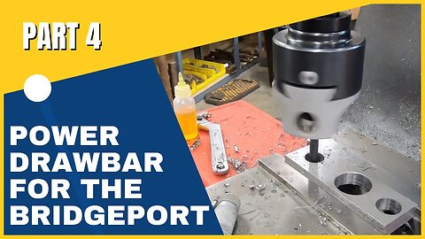 Power Drawbar for the Bridgeport Mill - Making the Tool Shelf