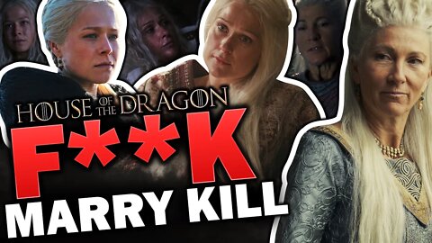 TARGARYEN WOMEN: F**K, MARRY, KILL - House of the Dragon (2022)