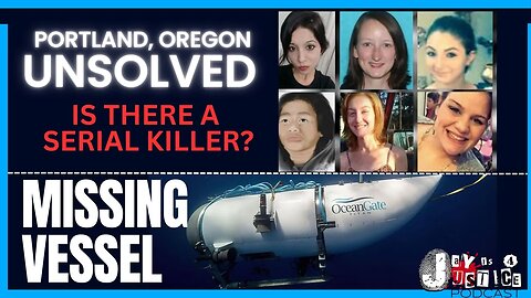 Portland Oregon Unsolved Deaths & Vessel Missing in the Ocean & Other News! LIVE STREAM