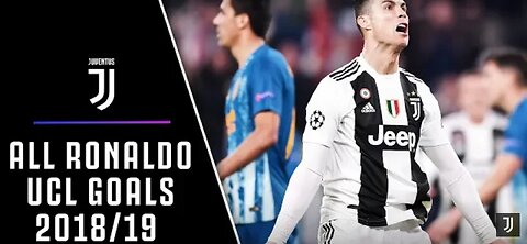 All Ronaldo UCL Goals 2018/19