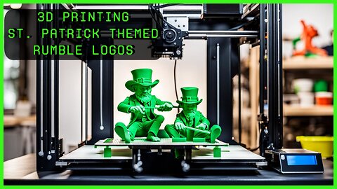 3d Printing Saint Patrick Themed Rumble Logos