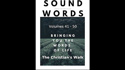 Sound Words, The Christian's Walk