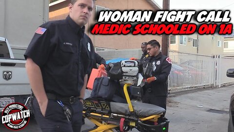 Women Fight Call | Medic Gets Schooled on 1st Amendment | Copwatch