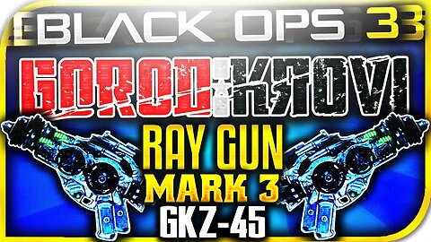 "RAY GUN MARK 3 GAMEPLAY!" RAY GUN MK3! GKZ45 MK3 WONDER WEAPON GAMEPLAY DLC 3 (Black Ops 3 Zombies)