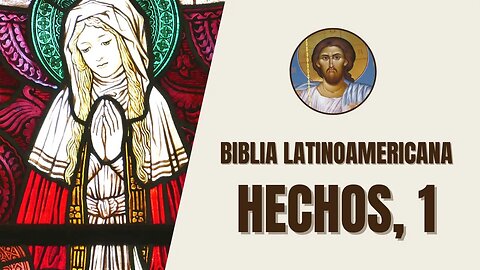 Hechos de los Apóstoles, 1 - "En mi primer libro, querido Teófilo, hablé de todo lo que Jesús..."