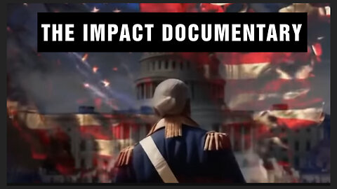 The Impact Documentary