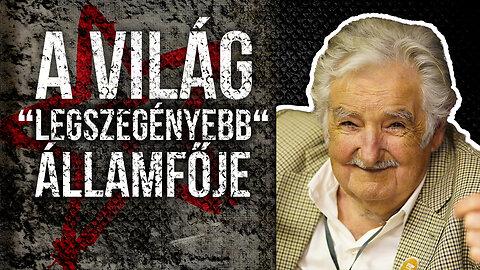 A világ legszegényebb államfője | José Mujica