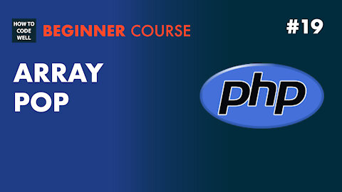 19: Pop an element off the end of a PHP array - PHP Array Course