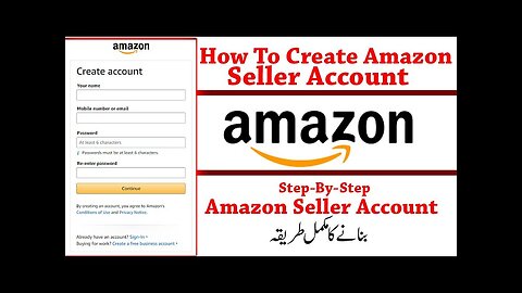 How to create amazon seller account in Pakistan in 2023 step by step amazon ka account kasy banaye