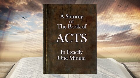 The Minute Bible - Acts In One Minute