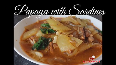 Trending Papaya with Sardines Recipe: Satisfying easy budget recipe for you to share: #foryou #food