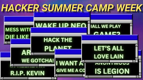 HAPPY HACKER SUMMER CAMP WEEK! (Day 5) [HAPPY DEFCON WEEKEND]