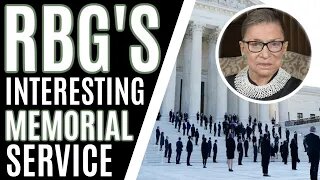 RBG Memorial Was...Interesting.