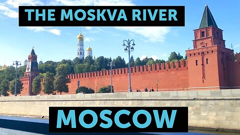 The Moskva River boat trip in Moscow, Sept.2022 - and more!