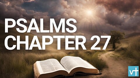 Psalms Chapter 27 | World English Bible