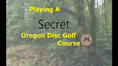 Disc Golf on a Secret Course (front 9)