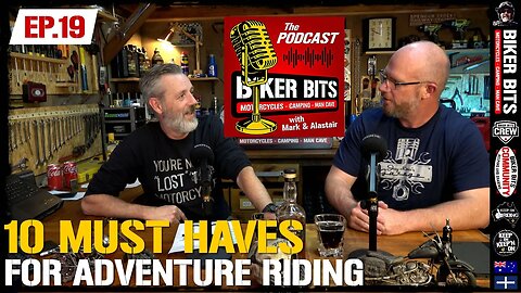 10 Must Haves for Adventure Riding - Podcast Ep.19