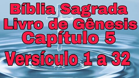 Gênesis Capitulo 5 Versículo 1 a 32