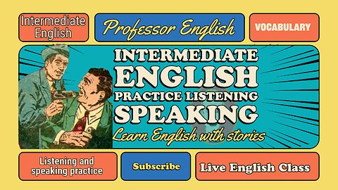 English Class Live (intermediate | advanced) learn English with stories | speaking exercises