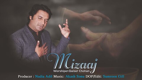 New Masihi Geet 2022 || |Mizaaj || Qaiser Chohan || Akash Sonu || Ustad Samuel Gill