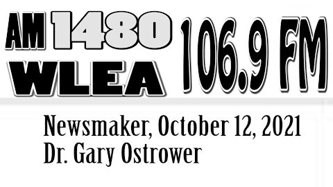 Wlea Newsmaker, October 12, 2021, Dr. Gary Ostrower