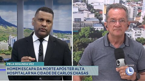 Pela Segunda Vez: Homem Escapa da Morte após ter Alta Hospitalar na Cidade de Carlos Chagas.