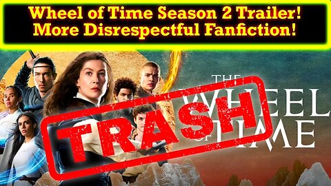 Wheel Of Time Season 2 Trailer Reaction! Stans Already Defending This Fanfiction TRASH!